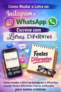 Tutorial visual mostrando como escrever com letras diferentes no Instagram e WhatsApp usando fontes estilizadas