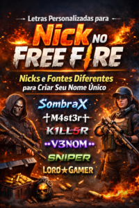 Imagem digital de letras personalizadas para nick no Free Fire com nomes criativos como SombraX, M4st3r+, K1LL5R, V3NOM, Sniper e LORD★GAMER, exibidos sobre um fundo de fogo e elementos de ação do jogo Free Fire.